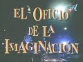 el oficio de la imaginación  entrada 