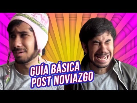 Guía básica de post noviazgo Video
