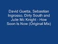 video David Guetta, Sebastian Ingrosso, Dirty South And Julie Mcknight - How soon is now