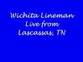 Wichita Lineman from Lascassas TN