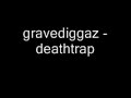 Gravediggaz - Deathtrap Gravediggaz - Deathtrap