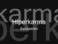 Hiperkarma - Szószerint