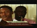 SAHEED OSUPA TRIBUTE TO ADEDIBU clip2 SAHEED OSUPA TRIBUTE TO ADEDIBU clip2