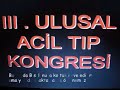 3. Ulusal Acil Tip Kongresi