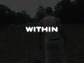 WITHIN teaser trailer