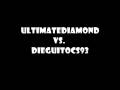 Beta/ UltimateDiamond (Me) vs. DieguitoCS93