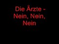 Die �rzte - Nein,Nein,Nein