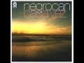 Negrocan - Cada Vez Negrocan - Cada Vez
