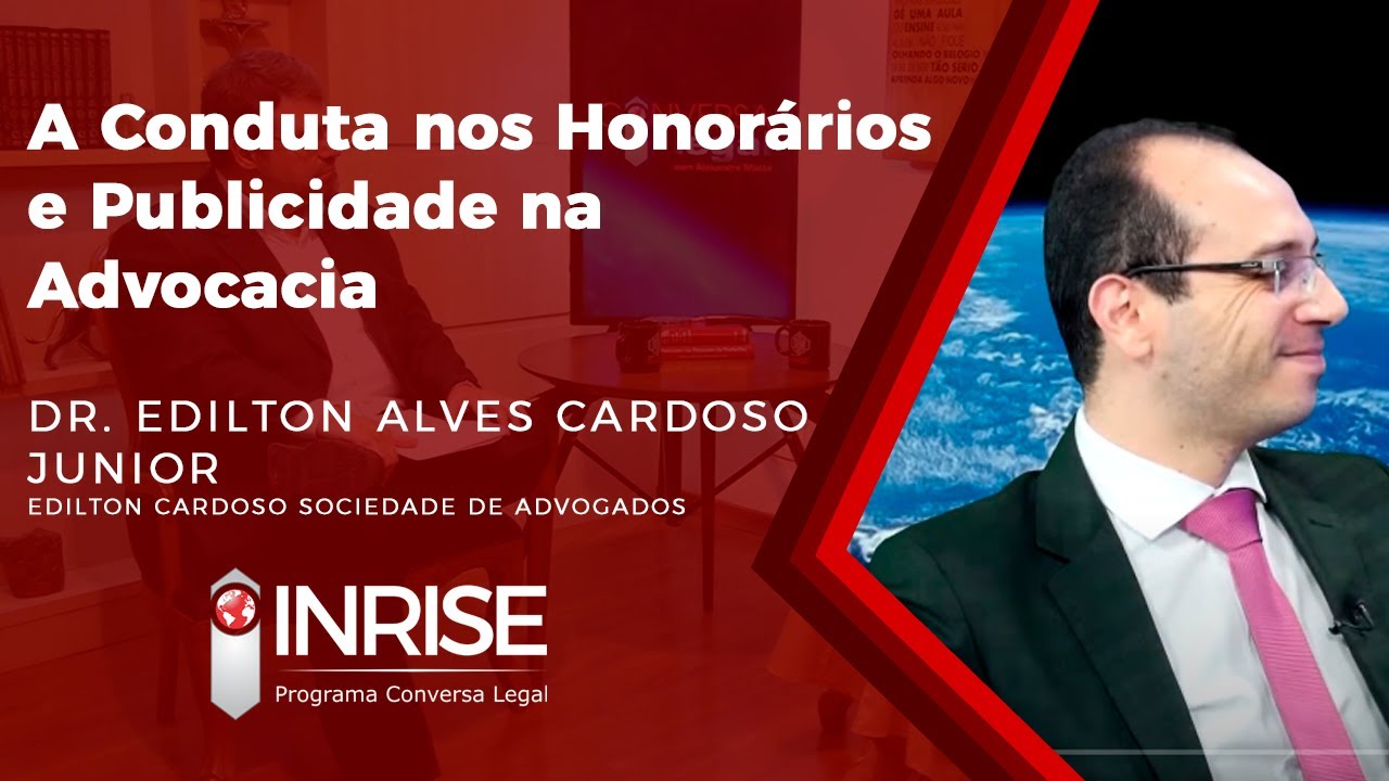 A Conduta nos Honorários e Publicidade na Advocacia