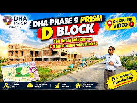 DHA Lahore Phase 9 Prism Latest Development | Sector D Rates, Golf Course & Transfer Fees DHA Lahore Phase 9 Prism Latest Development | Sector D Rates, Golf Course & Transfer Fees
