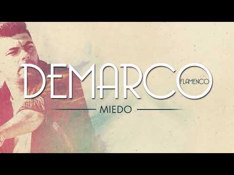 Miedo - Demarco Flamenco