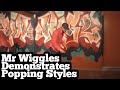MR WIGGLES Egyptian Twist style POPPING