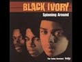Black Ivory - Baby Wont You Change Your Mind