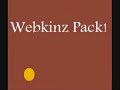 Webkinz Pack episode 8 (We Want YOU!)