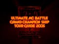 ULTIMATE MC BATTLE GRAND CHAMPION SHIP TOUR GUIDE 2005 ULTIMATE MC BATTLE GRAND CHAMPION SHIP TOUR GUIDE 2005
