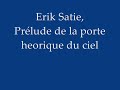 erik satie pélude de la porte heorique du ciel