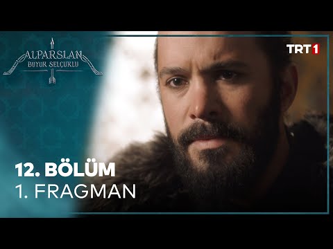 Alparslan 12. Bölüm Fragmanı                                                                                                                                                                                                                              