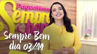 Programa Sempre Bem – 03/11/2017