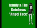 Randy & The Rainbows - Angel Face