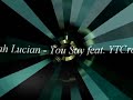 Elijah Lucian - You Say feat YTCracker (Original)