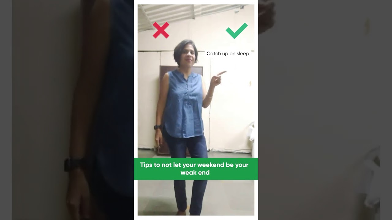 Tips to not let your weekend be your weak end