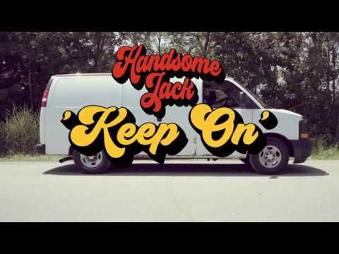 Handsome Jack - Keep On
