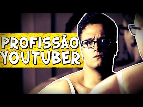 PROFISSÃO YOUTUBER