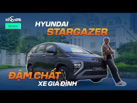 Đánh giá Hyundai Stargazer: đừng bỏ lỡ video này trước khi 