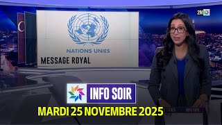 Info Soir : Mardi 25 Novembre 2025