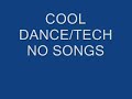 cool dance/techno songs