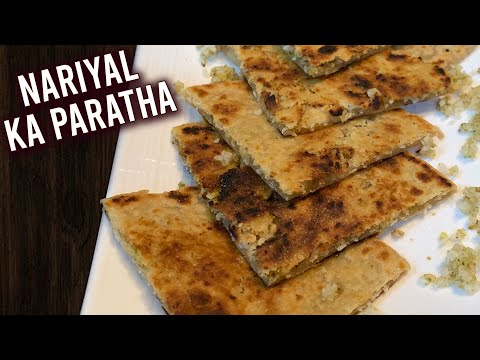 Nariyal Ka Paratha – Sweet Coconut Paratha | How To Make Coconut Parathi | Naral Poli | Ruchi