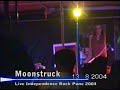 Moonstruck - Independence Rock Pune 2004
