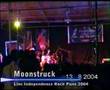 Moonstruck - Independence Rock Pune 2004