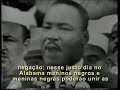 Discurso Marthin Luther King (legendas português) Discurso Marthin Luther King (legendas português)