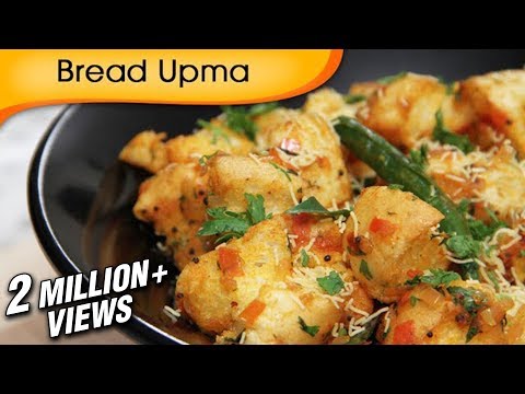 Bread Upma – Easy To Make Homemade Breakfast & Snacks Recipe By Ruchi Bharani