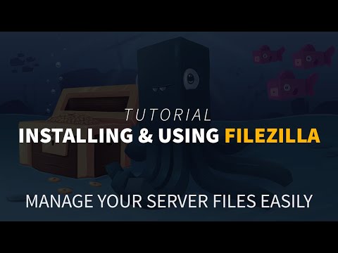 How to Use & Install FileZilla for Your Minecraft Server