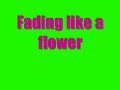 Fading Like a Flower