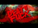Death Fuck trailer