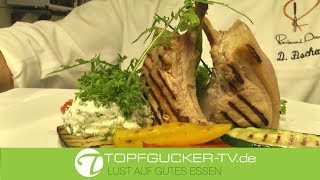 Grillen am Herd mit Daniel | Spanferkelkotelett, Gemüse und Ziegenquark | Rezeptempfehlung Topfgucker-TV