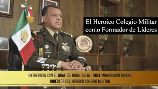 Heroico Colegio Militar como Formador de Lideres