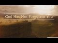 God Has Not Forgotten You - David Wilkerson God Has Not Forgotten You - David Wilkerson