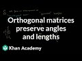 Lin Alg:  Orthogonal matrices preserve angles and lengths