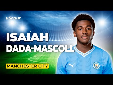 How Good Is Isaiah Dada-Mascoll at Manchester City?