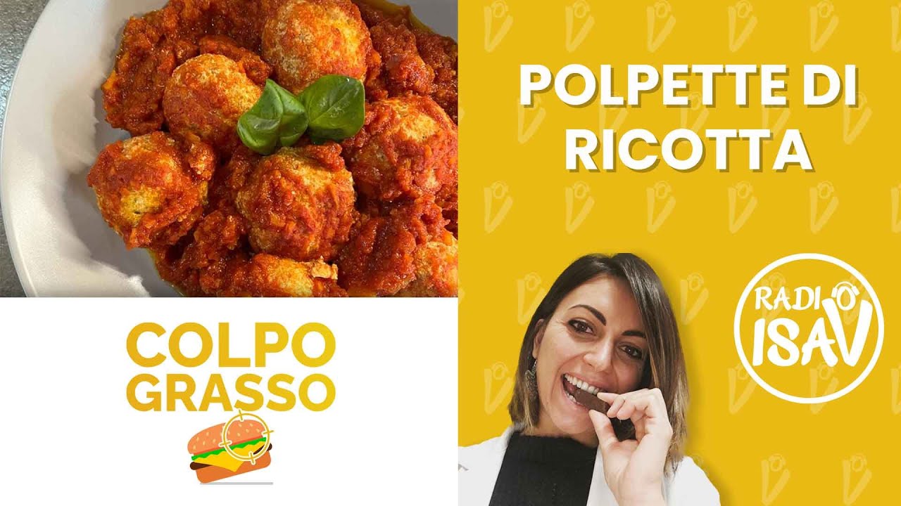 COLPO GRASSO - Dietista Silvia Di Tillio | POLPETTE DI RICOTTA