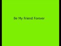 SBK-Be My Friend Forever SBK-Be My Friend Forever