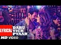 Daru Vich Pyaar Video With Lyrics | Guest iin London | Raghav Sachar | Kartik Aaryan & Kriti Daru Vich Pyaar Video With Lyrics | Guest iin London | Raghav Sachar | Kartik Aaryan & Kriti