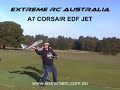  Extreme RC A7 Corsair EDF ducted fan jet extreme radio control