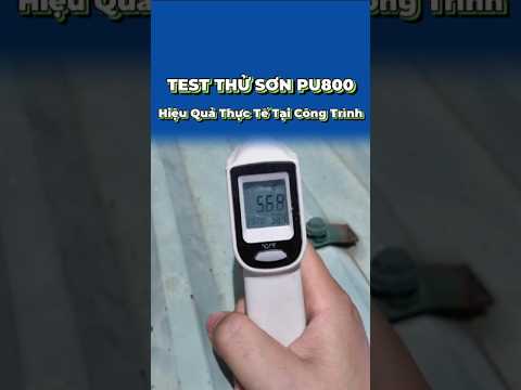 Test thực tế nhiệt độ sử dụng chống nóng Victory PU 800
