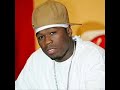 50 Cent window shopper(audio only)
