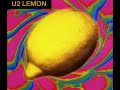 U2 - Lemon (Perfecto Mix) U2 - Lemon (Perfecto Mix)